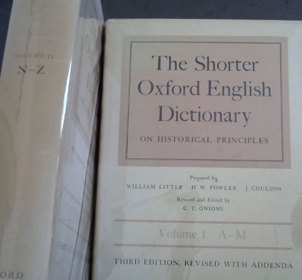The Shorter Oxford English Dictionary on Historical Principles (2 Volume Set)