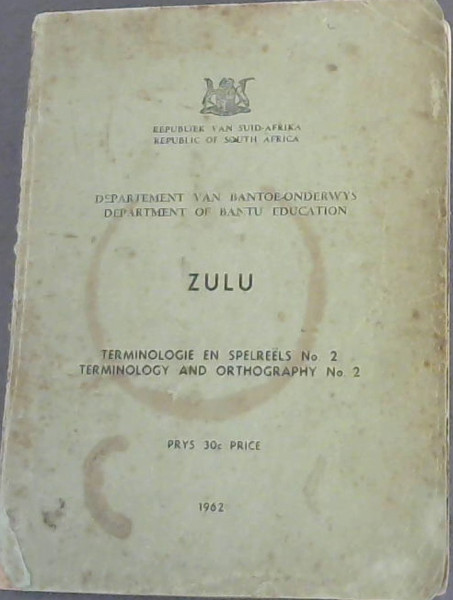 Image for Department of Bantu Education - Zulu - Terminology and Orthography No.2
