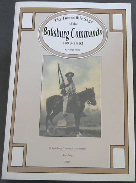 Image for The Incredible Saga of the Boksburg Commando 1899 - 1902