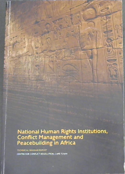 Image for National Human Rights Institutions, Conflict Management and Peace-building in Africa