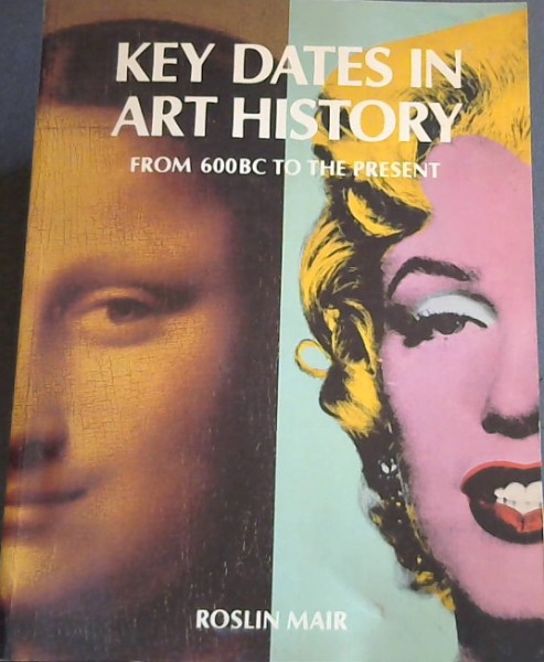 Image for Key Dates in Art History : from 600BC to the Present