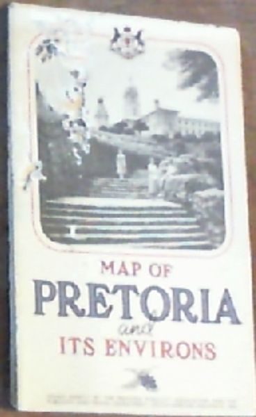 Image for Map Of Pretoria & Its Environs