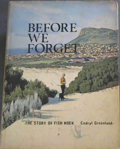 Image for Before We Forget : The Story of Fish Hoek