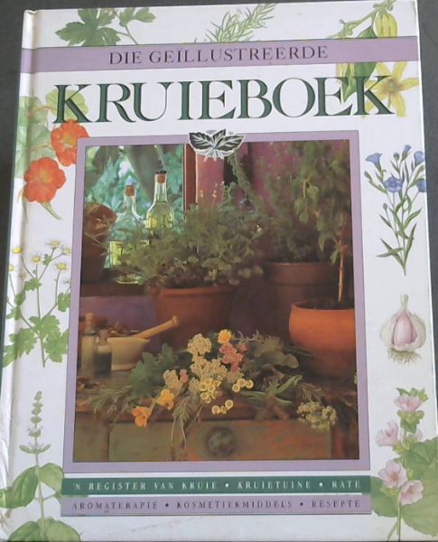 Image for Die Geillustreerde Kruieboek (Afrikaans Edition)