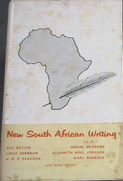 Image for NEW SOUTH AFRICAN WRITING - The South African P.E.N. Centre presents its selection of the best original writing of the day