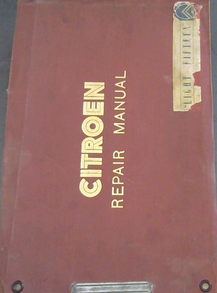 Image for Citroen Front Wheel Drive - Twelve & Fifteen Models - Repair Manual 1938 / 1950