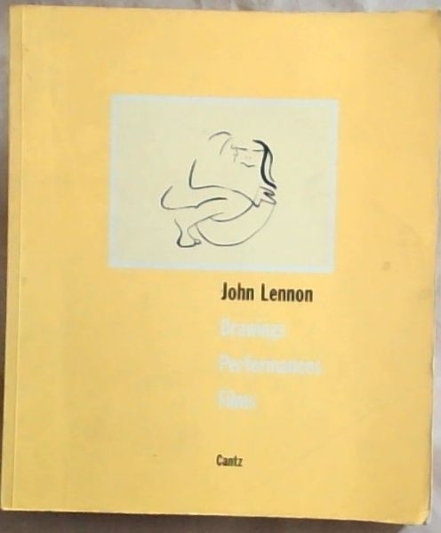 John Lennon: Drawings, Performances, Films