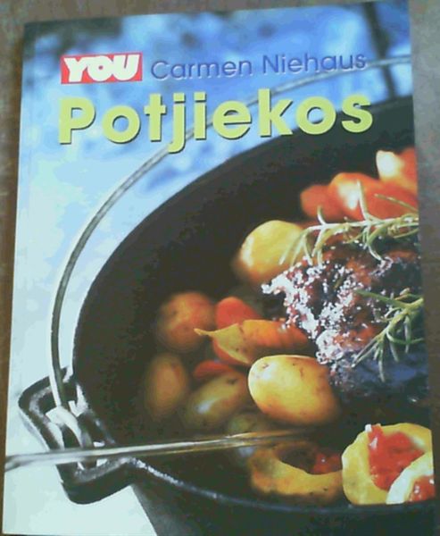 Niehaus, Carmen .. You: Potjiekos