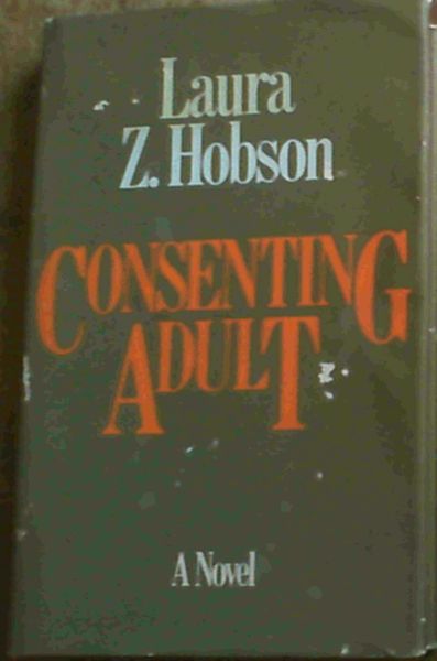 Hobson, Laura Z. .. Consenting Adult