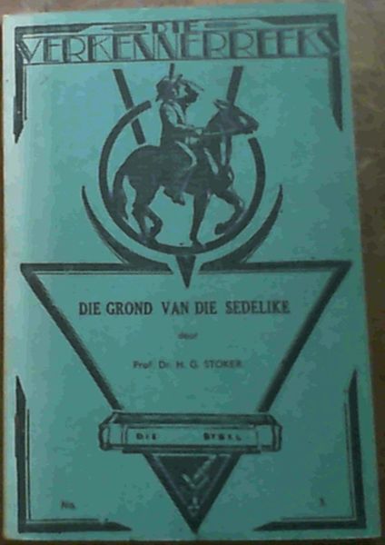 Image for Die Grond van die Sedelike (Die Verkennerreeks No. 3)