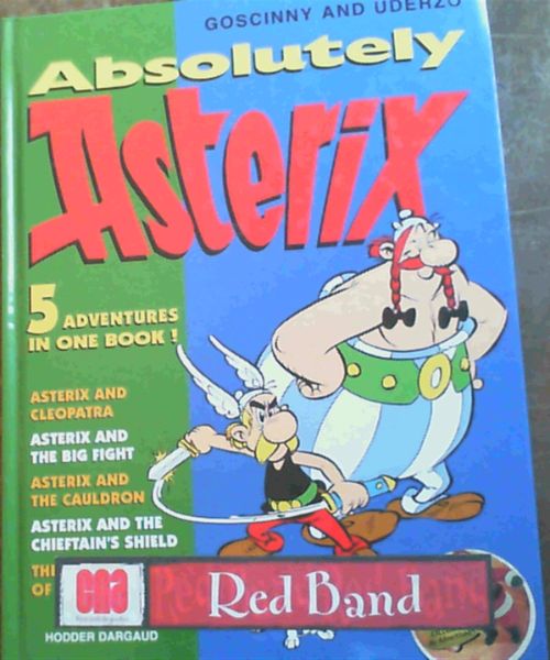 Goscinny, Rene;Uderzo, Albert .. Absolutely Asterix