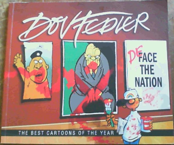 Fedler, Dan .. Deface the Nation - the Best Cartoons of the Year - Picture 1 of 3