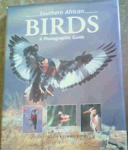 Image for Southern African Birds: A Photographic Guide