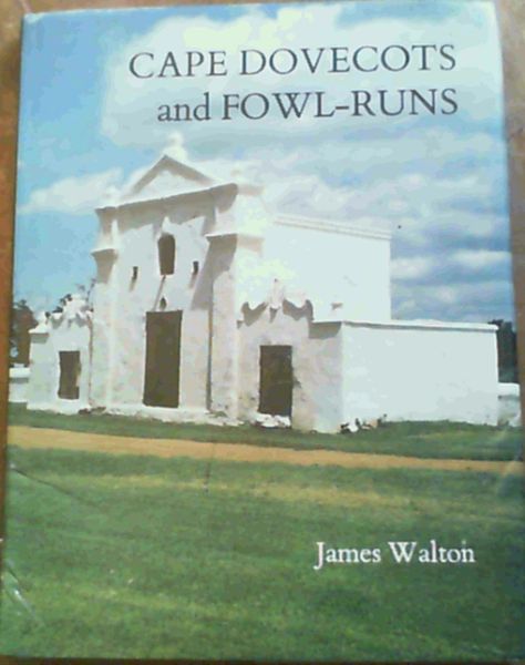 Walton, James .. Cape Dovecots and Fowl-runs - Picture 1 of 3