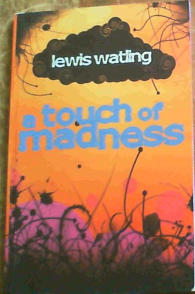 Watling, Lewis .. A Touch of Madness - Picture 2 of 3