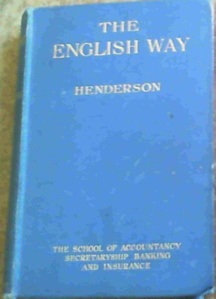 Image for The English Way - A Text-book on the art of Writing