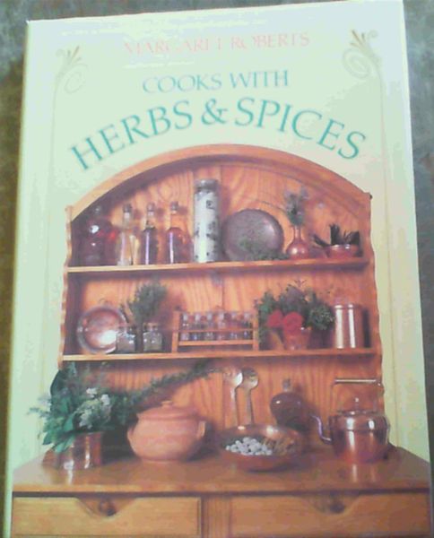 Roberts, Margaret .. Cooks with Herbs and Spices
