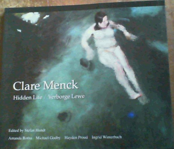 Image for Clare Menck: Hidden Life/ Verborge Lewe