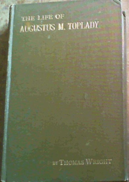 Image for The Life of Augustus M. Toplady and contemporary hymn-writers (The Lives of the British Hymn Writers Vol. ii)