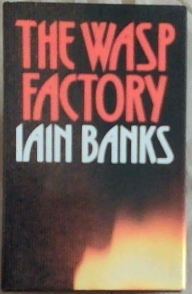 Image for The Wasp Factory.