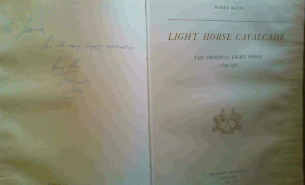 Image for Light Horse Cavalcade - The Imperial Light Horse 1899 - 1961