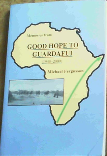 Image for Memories from Good Hope to Guardafui (1940