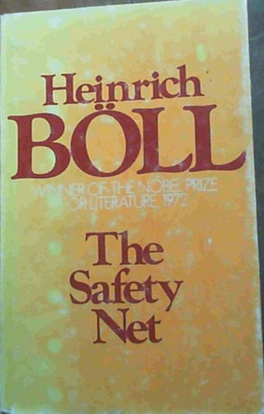 Boll, Heinrich .. The Safety Net