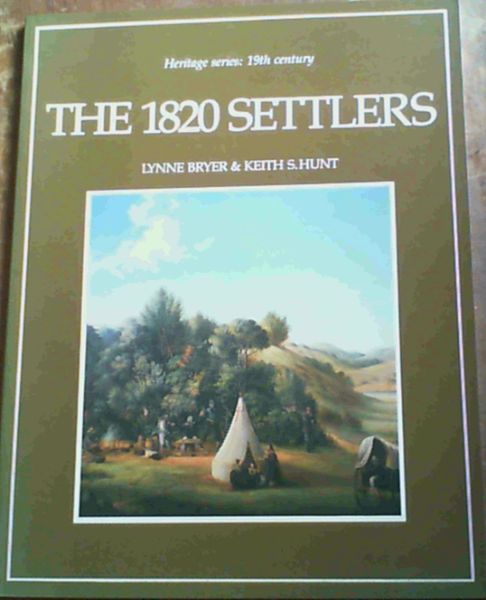 Image for The 1820 settlers (Heritage series, 19th century)