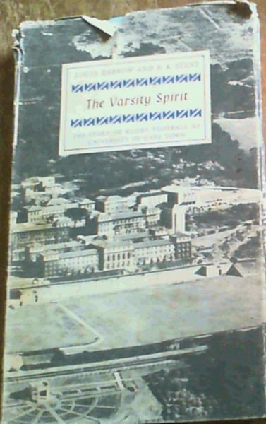 Image for The Varsity Spirit;The Story Of Rugby Football At University Of Cape Town