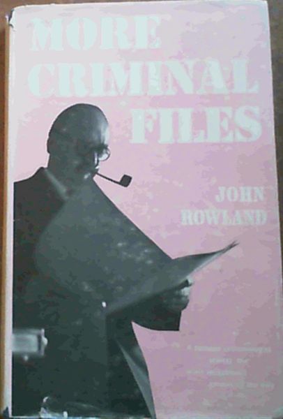 More Criminal Files; A famous criminologist selects the most sensational crime.. - Picture 1 of 3