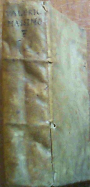 Image for Valerio Massimo de' Detti, et Fatti notabili de' Romani. Oue, oltre alla cognitione dell' Istorie, si contengogno molti documenti, & essempi, non meno utili, che necessarij all uita humana. Con due tauole, una de' Capitoli, l'altra della cose degne di memoria