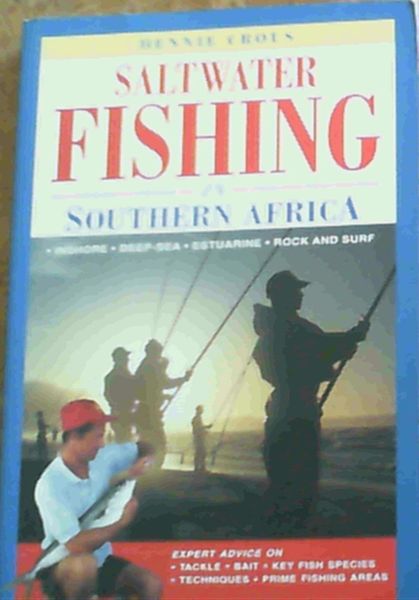 Crous, Hennie .. Saltwater Fishing in Southern Africa