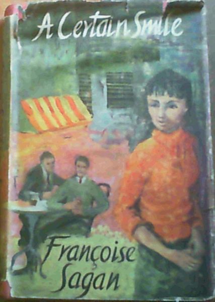 Sagan, Francoise .. A Certain Smile