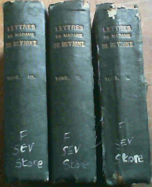 Image for Lettres de Madame de Sevigne a sa fille et a ses amis - three volumes