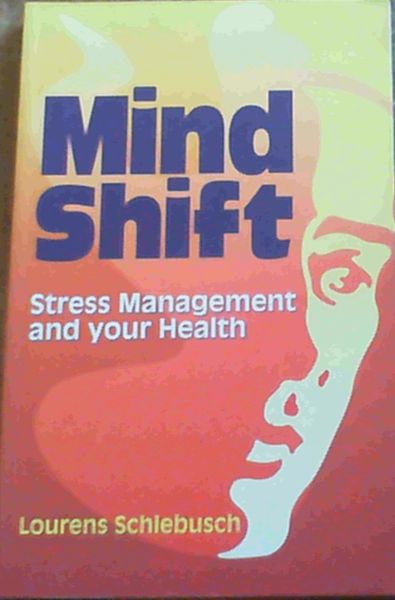 Image for Mind Shift: Stress Management and Your Health