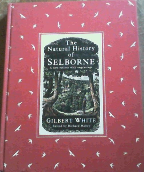 White, Gilbert .. The Natural History of Selborne