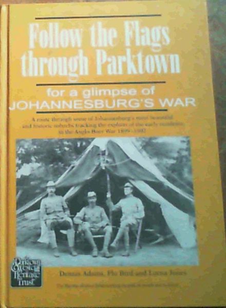 Image for Follow the Flags Through Parktown for a Glimpse of Johannesburg's War