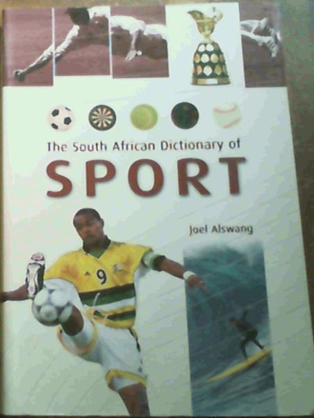 Alswang, Joel .. The South African Dictionary of Sport