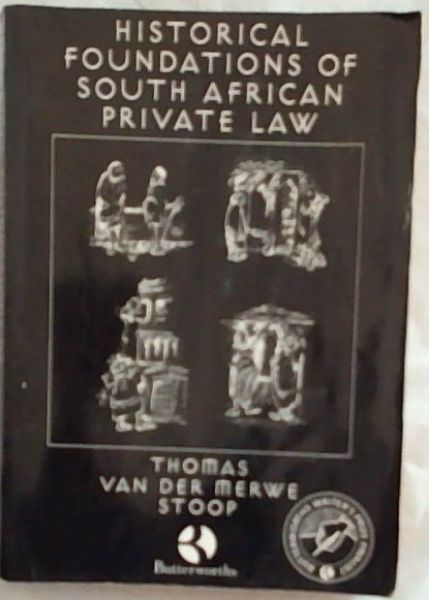 Historical foundations of South African private law