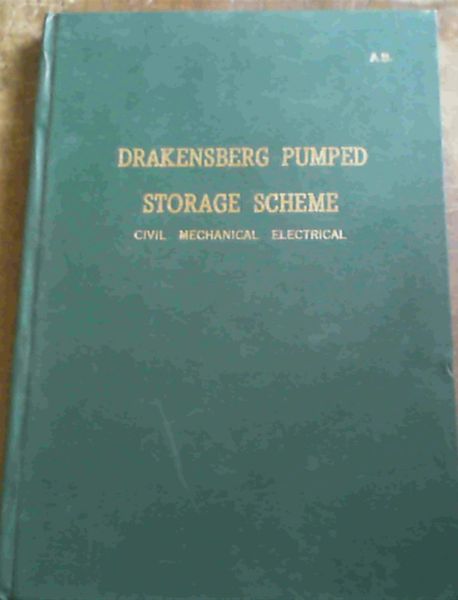 Image for Drakensberg Pumped Storage Scheme : Civil, Mechanical, Electrical