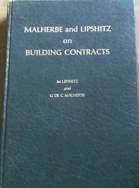 Image for Malherbe and Lipshitz on Building Contracts