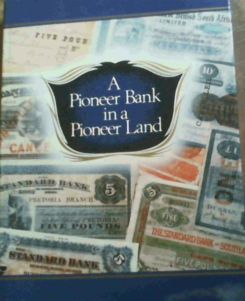 Image for A Pioneer Bank in a Pioneer Land