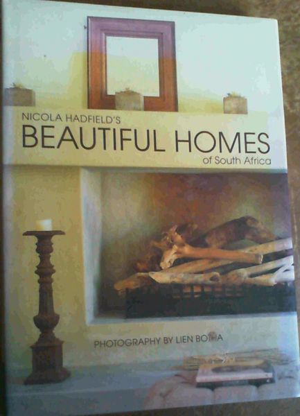 Image for Nicola Hadfield's Beautiful Homes of South Africa