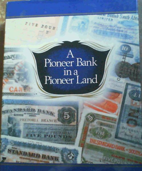 Image for A Pioneer Bank in a Pioneer Land