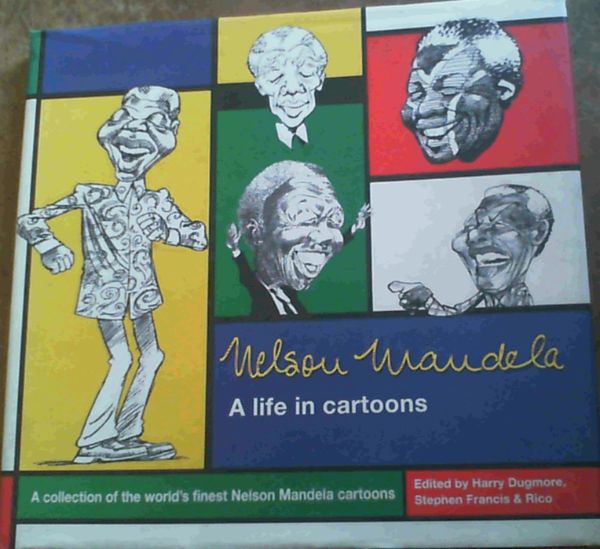 Image for Nelson Mandela: A Life in Cartoons