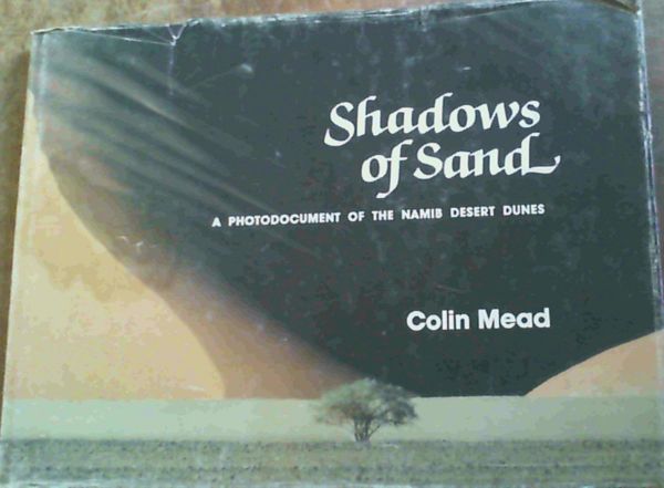 Image for Shadows of Sand : A Photodocument of the Namib Desert Dunes