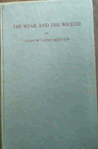 Image for The Weak and the Wicked