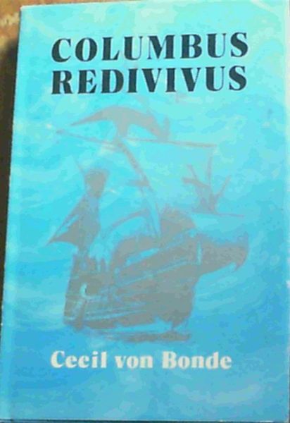 Image for Columbus Redivivus (A fantasy of reincarnation)
