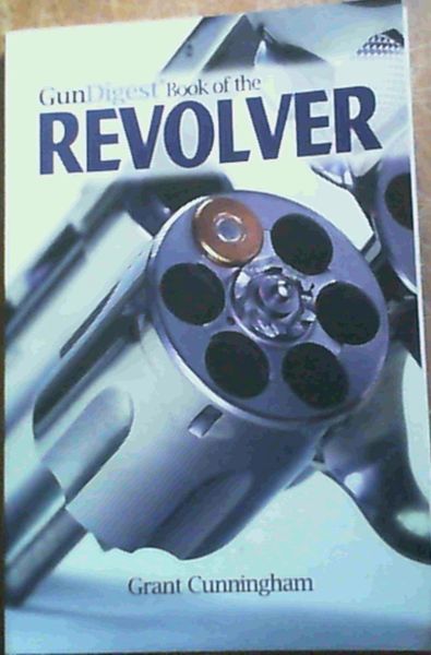 Image for Gun Digest Book of the Revolver