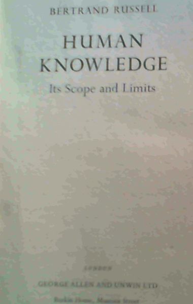Image for Human Knowledge - Its Scope and Limits